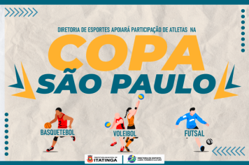 [COPA DO ESTADO SÃO PAULO  E AS MODALIDADES QUE TERÃO REPRESENTATIVIDADE ITATINGUENSE]