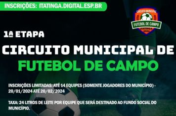 Participe da 1ª Etapa do Circuito Municipal de Futebol de Campo!