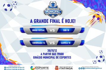 FIANL  - 4ª ETAPA CAMPEONATO MUNICIPAL DE FUTSAL 